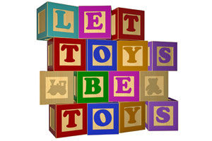 Let Toys Be Toys