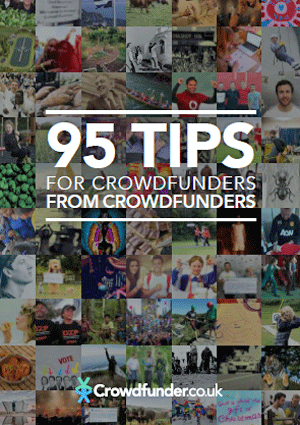 95 Tips for Crowdfunders from Crowdfunders - Crowdfunder
