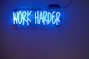 Work Harder neon sign