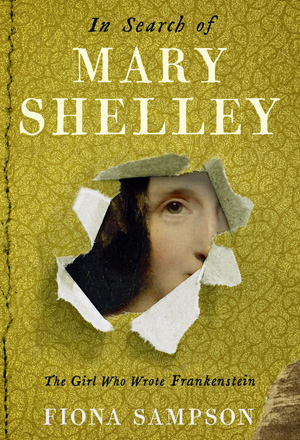 Fiona Sampson - In-Search-of-Mary-Shelley-cover-300-x-440