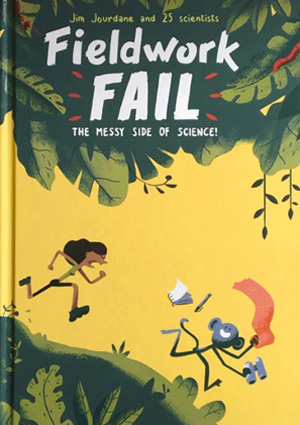 Fieldwork Fail - The Messy Side of Science book